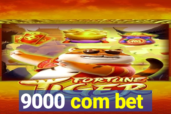 9000 com bet